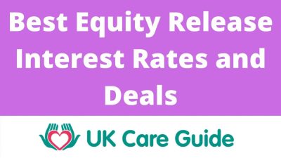 Best Equity Release Rates Uk