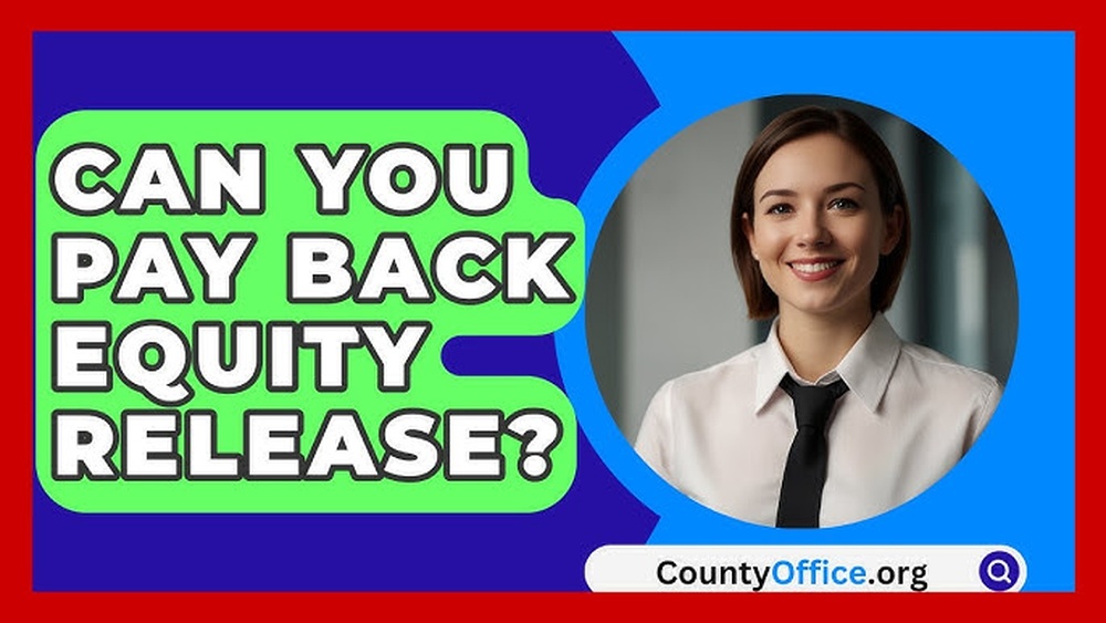 When Do You Pay Back Equity Release